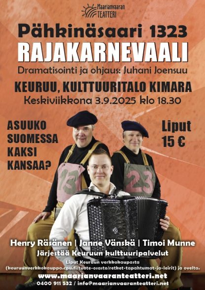 Maarianvaaran teatteri Pähkinäsaari 1323 Rajakarnevaali